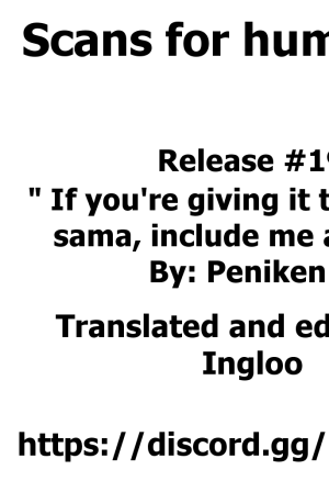 If youre giving it to Onee-sama, include me as well.
