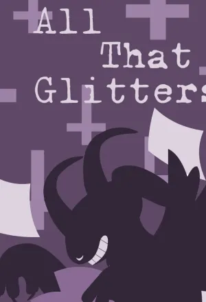 All That Glitters