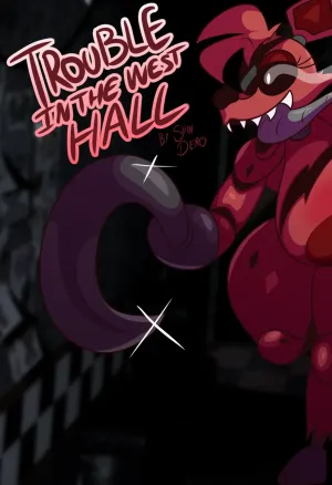 Trouble in the west hall!