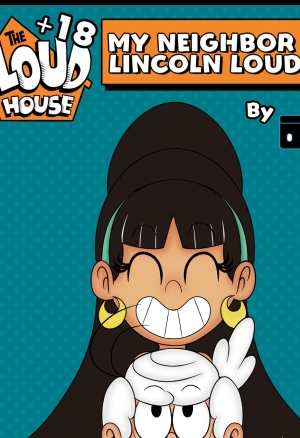 My Neighbor Lincoln Loud
