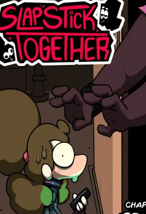 Slapsticky together. Strangers in the night