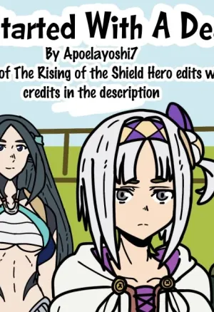 It Started With A Deal