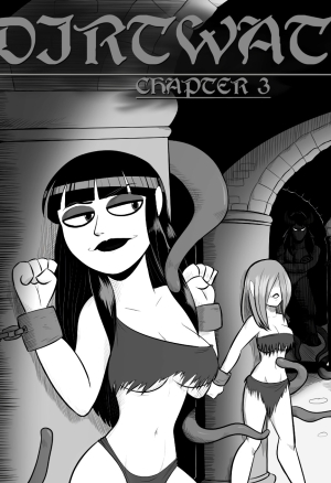 Dirtwater - Chapter 3 - Dark Chambers